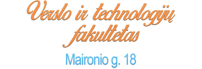 Verslo ir technologijų fakultetas